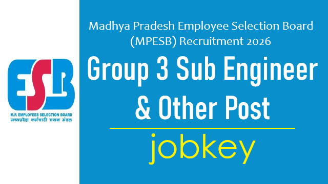MPESB Group 3 Sub Engineer and Other Post Online Form Aug2026-jobkey